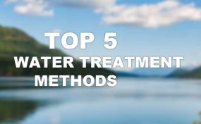Top 5 water treatment methods